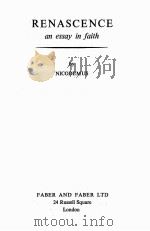 RENASCENCE:AN ESSAY IN FAITH PDF电子版封面 MICODEMUS