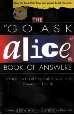 THE GO ASK ALICE BOOK OF ANSWERS PDF电子版封面 0805055703