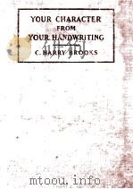 YOUR CHARACTER FROM YOUR HANDWRITING（1930 PDF版）