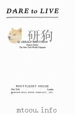 DARE TO LIVE 1934 PDF电子版封面