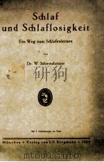SCHLAF UND SCHLAFLOSIGKEIT 1925 PDF电子版封面