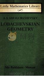 A.S.SMOGORZHEVSKY LOBACHEVSKIAN GEOMETRY PDF电子版封面 V.KISIN