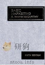 BASIC MARKETING:A MANAGERIAL APPROACH SIXTH EDITION 1978 PDF电子版封面 0256020485