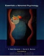 ESSENTIALS OF ABNORMAL PSYCHOLOGY THIRD EDITION PDF电子版封面 0534620477 V.MARK DURAND DAVID H.BARLOW著