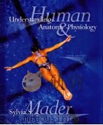 UNDERSTANDING ANATOMY PHYGIOLOGY FIFTH EDITION PDF电子版封面 9780072464375 SYLVIA S.MADER著