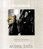 PILGRIMAGE LOOKING AT GROUND ZERO PDF电子版封面 1576871460