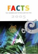 FACTS THE NORWEGLAN PETROLEUM SECTOR 2005 PDF电子版封面