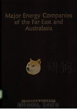 Major Energy Companies of the Far East & Australasia 1996/7 PDF电子版封面 1860990436 J Carr