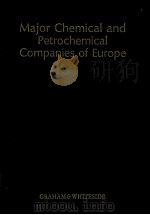 Major Chemical and Petrochemical Companies of Europe 1996/7 PDF电子版封面 1860990304 S Blackburn