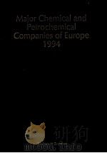 Major Chemical and Petrochemical Companies of Europe 1994 PDF电子版封面 1853339571 R M Whiteside A Wilson S Bla