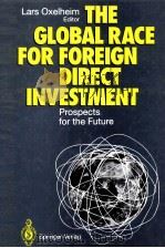 The Global Race for Foreign Direct Investment Prospects for the Future PDF电子版封面 3540568468
