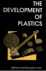 THE Development of Plastics PDF电子版封面