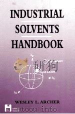 INDUSTRIAL SOLVENTS HANDBOOK（ PDF版）