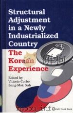 Structural Adjustment in a Newly Industrialized Country The Korean Experience PDF电子版封面 0801843286