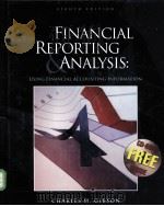 FINANCLAL REPORTING ANALYSIS:USING FINANCIAL ACCOUNTING INFORMATION PDF电子版封面 9870324023532
