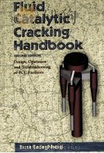 Fluid Catalytic Cracking Handbook SECOND EDITION PDF电子版封面 9780884152897