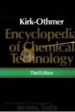 Kirk-Othmer Encyclopedia of Chemical Technology Third Edition index to Volumes 1 24 and Supplement PDF电子版封面 0471041548