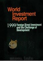 World Investmemnt Report 1999 Foreygn Direct Investment and the Challenge of Development PDF电子版封面 9211124409