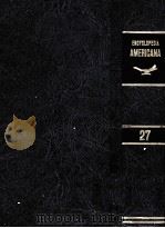 ENCYCLOPEDIA AMERICANA VOLUME27 第1版 PDF电子版封面