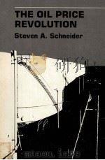 THE OIL PRICE REVOLUTION PDF电子版封面 0801827752 Steven A.Schneider