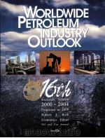 WorLDWIDE PETROLEUM INDUSTRY OUTLOOK 16th PDF电子版封面 087814773x Robert J.Beck