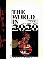 The World in 2020 Towards a New GIOBAL Age     PDF电子版封面  9264156275   