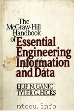 The McGraw-Hill Handbook of Essential Engineering Information and Data PDF电子版封面 0070227640 EJUP N.GANIC TYLER G.HICKS