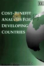 COST-BENEFIT ANALLYSIS FOR DEVEL OPING COUNTRIES PDF电子版封面 1840644427