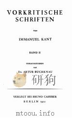 IMMANUEL KANTS WERKE BAND Ⅱ VORKRITISCHE SCHRIFTEN（1922 PDF版）