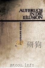 AUFBRUCH IN DIE ILLUSION（1964 PDF版）