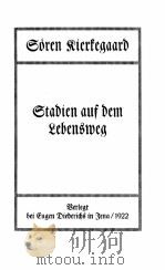 STADIEN AUF DEM LEBENSWEG 1922 PDF电子版封面 S.KIERKEGAARD