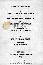 THE COMPLETE WORKS OF FRIEDRICH NIETZSCHE VOLUME EIGHT（1924 PDF版）