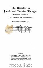 THE HEREAFTER IN JEWISH AND CHRISTIAN THOUGHT 1940 PDF电子版封面