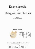 ENCYCLOPAEDIA OF RELIGION AND ETHICS INDEX VOLUME 1926 PDF电子版封面