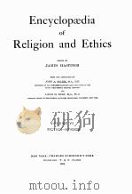 ENCYCLOPAEDIA OF RELIGION AND ETHICS VOLUME Ⅵ 1924 PDF电子版封面