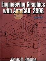 ENGINEERING GRAPHICS WITH AUTOCA 2006 PDF电子版封面 9780131713918 JAMES D.BETHUNE著