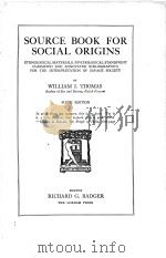 SOURCE BOOK FOR SOCIAL ORIGINS SIXTH EDITION 1909 PDF电子版封面