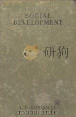 SOCIAL DEVELOPMENT:ITS NATURE AND CONDITIONS（ PDF版）