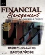 FINANCIAL MANAGEMENT PRINCIPLES AND PRACTICE THIRD EDITION PDF电子版封面 0130674885 TIMOTHY J.GALLAGHER JOSEPH D.