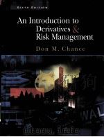 AN INTRODUCTION TO DERIVATIVES & RISK MANAGEMENT SIXTH EDITION PDF电子版封面 032417800X DON M.CHANCE著