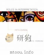 ROLES IN INTERPRETATION FIFTH EDITION PDF电子版封面 0072431814 JUDY E.YORDON著