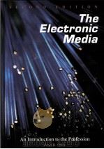 THE ELECTRONIC MEDIA  AN INTRODUCTION TO THE PROFESSION  SECOND EDITION（ PDF版）