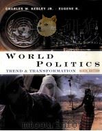 WORLD POLITICS TREND AND TRANSFORMATION NINTH EDITION PDF电子版封面 9780534574424 CHARLES W.KEGLEY EUGENE R.WIT