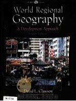 WORLD REGIONAL GEOGRAPHY A DEVELOPMENT APPROACH SEVENTH EDITION PDF电子版封面 0130553468 DAVID L.CLAWSON著