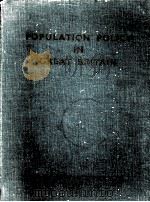 POPULATION POLICY IN GREAT BRITAIN 1948 PDF电子版封面