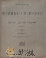 STATISTIEK VAN DEN HANDEL EN DE IN-EN UITVOERRECHTEN IN NEDERLANDSCH-INDIE OVER HET JAAR 1911 DEEL Ⅲ 1912 PDF电子版封面