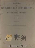 STATISTIEK VAN DEN HANDEL EN DE IN-EN UITVOERRECHTEN IN NEDERLANDSCH-INDIE OVER HET JAAR 1912 DEEL Ⅲ（1923 PDF版）