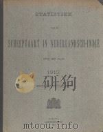 STATISTIEK VAN DE SCHEEPVAART IN NEDERLANDSCH-INDIE OVER HET JAAR 1910（1911 PDF版）