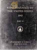 VITAL STATISTICS OF THE UNITED STATES 1943 PART Ⅱ（1945 PDF版）