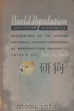 WORLD POPULATION AND FUTURE RESOURCES（1952 PDF版）